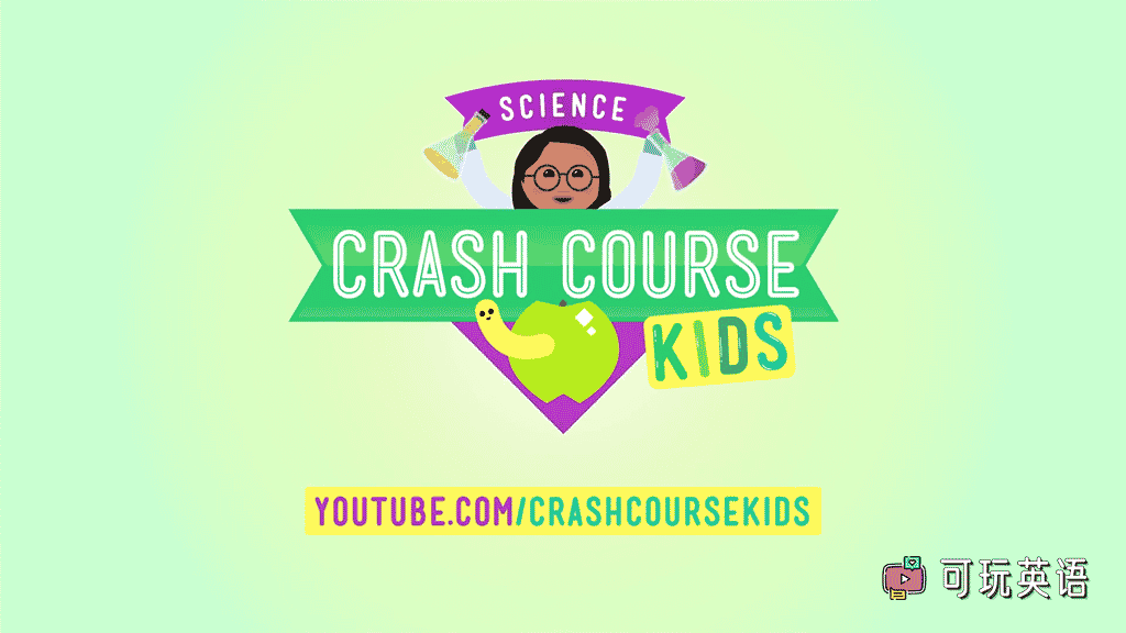 《Crash Course Kids》儿童教学频道，永久更新，目前总计104集+，1080P高清视频带英文字幕，百度网盘下载！ - 可玩星球-可玩星球